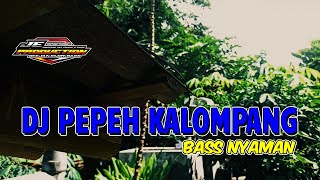 Download lagu DJ Pepeh Kalompang Full Bass Nyaman | Voc. Muzida mp3