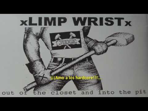 Limp Wrist I Love Hardcore Boys Subtitulada (HD).