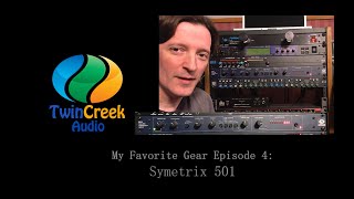 Video thumbnail for My Favorite Gear Episode 4: Symetrix 501 by Twin Creek Audio