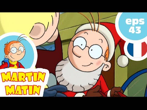 MARTIN MATIN - EP43 - Où es-tu Père Noël?