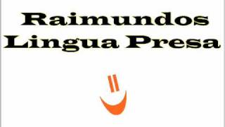 Raimundos - Lingua presa