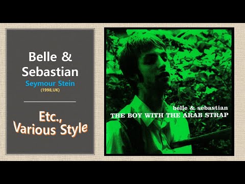 [Etc.] Belle & Sebastian - Seymour Stein