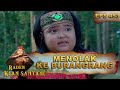 Mahesa Menolak Untuk Kembali Ke Burangrang Raden Kian Santang Eps 453 Part 2