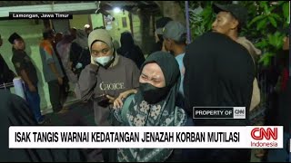 Isak Tangis Warnai Kedatangan Jenazah Korban Mutilasi