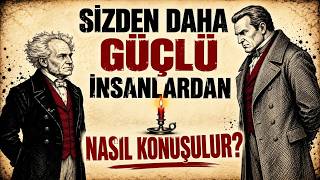 Kendinizden Daha Güçlü Biriyle Nasıl Konuşulur — Schopenhauer'den 5 Kural
