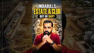 Indiabulls Estate & Club Review | Is This ₹15,000/sq.ft Project Worth Buying?