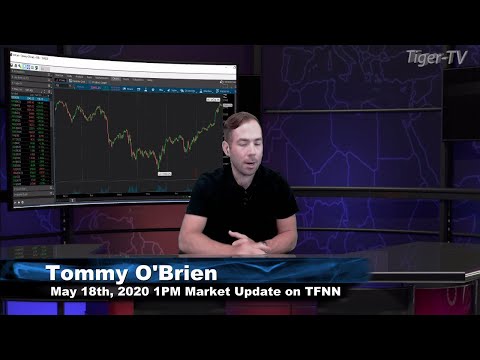 May 18th, 1PM ET Market Update on TFNN - 2020