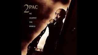 [CLEAN] 2Pac - Me Against the World (feat. Dramacydal)