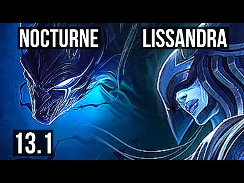 NOCTURNE vs LISSANDRA (MID) | 3.1M mastery, 1200+ games, 10/2/6, Godlike | KR Master | 13.1