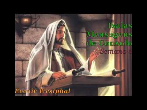 Semana 6 "Isaías - Mensagens de Consolo", Domingo (31/1/21) - 1. trimestre de 2021 - 1/6
