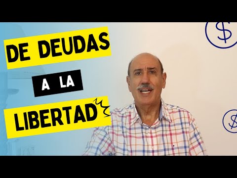 De deudas a la libertad - paso a paso