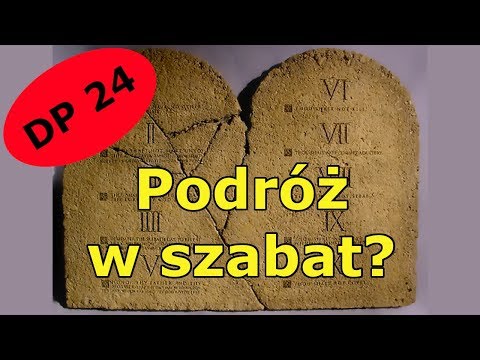 DP024 Zakaz podróżowania w Szabat (Wj 16,29)