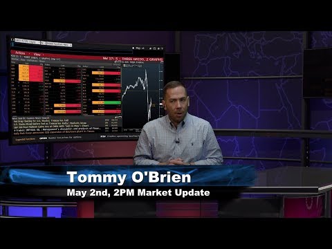 May 2nd, 2PM ET Market Update with Tommy O'Brien on TFNN
