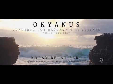 KORAY BERAT SARI - OKYANUS [ © 2019 Dilgesh Music ]