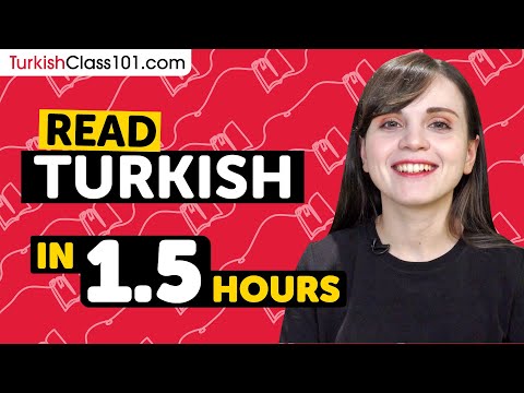 90 Minutes to Improve Your Turkish Reading Skills