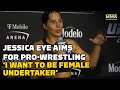 Jessica Eye Aims For Pro-Wrestling: ‘I Want To Be  Female Undertaker’ | UFC 276 | MMA Fighting