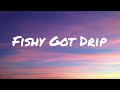 Tiko Fishy Got Drip
