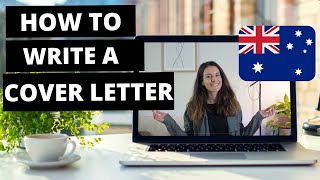 Work in Australia in 2024: How To Write a GOOD Cover Letter (Complete Guide)