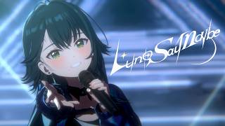 【学マス】Luna say maybe / 月村手毬【リリックMV風】