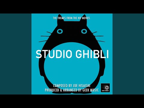 The Name Of Life (From "Spirited Away")