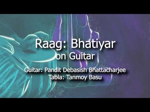 Raag Bhatiyar on Guitar | Pandit Debasish Bhattacharjee