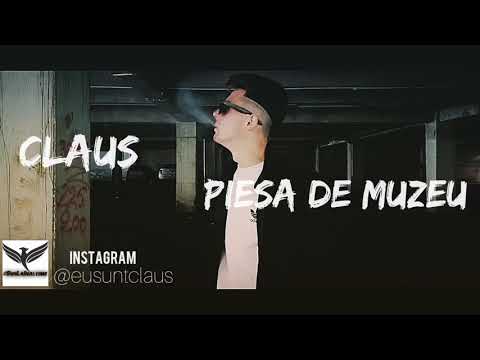 Claus - Piesă de Muzeu (Audio)