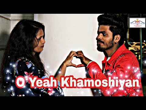 Abhishek Anand O Yeah Khamoshiyan | MUSIC VIDEO | DOP | EDITOR