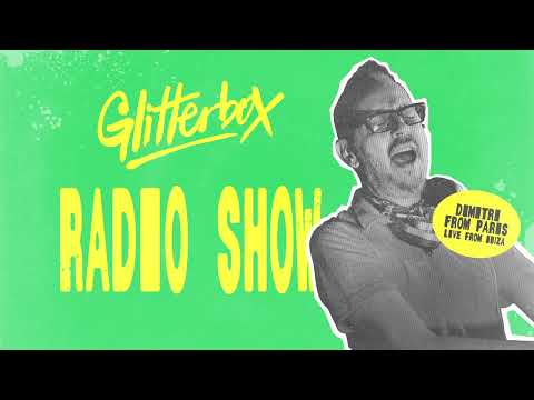 Glitterbox Radio Show 427 Live from Ibiza: Dimitri From Paris
