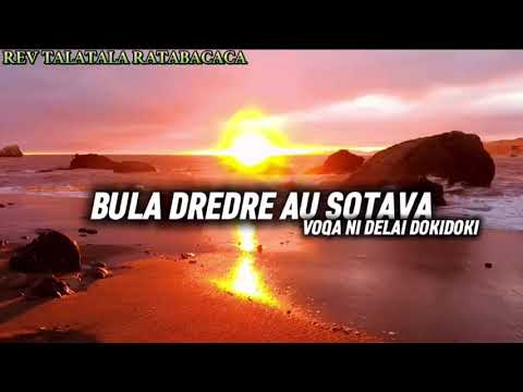 Voqa Ni Delai Dokidoki _ Bula Dredre Au Sotava