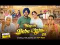 Haye Ni Bebe Meriye Official Trailer Mehtab Virk Nirmal Rishi New Punjabi Movie 2026