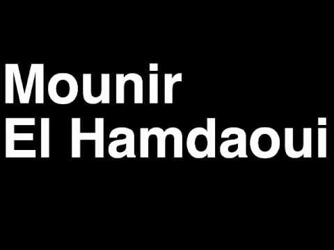 How to Pronounce Mounir El Hamdaoui AFC Ajax Football Futbol Goal Penalty Kick Yellow Red Card