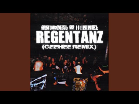Regentanz (Geehee Remix)