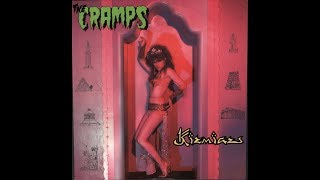 The Cramps - Kizmiaz (1986) full Maxi-Single