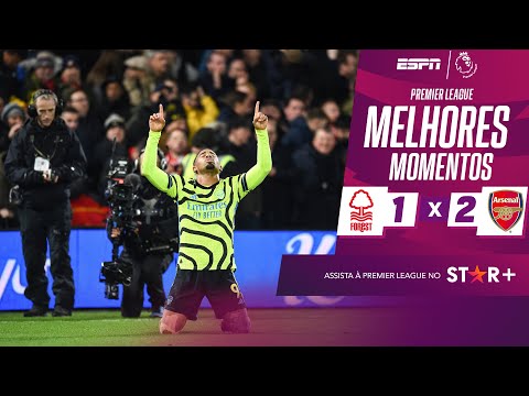 Gols e lances de Nottinghan Forest x Arsenal
