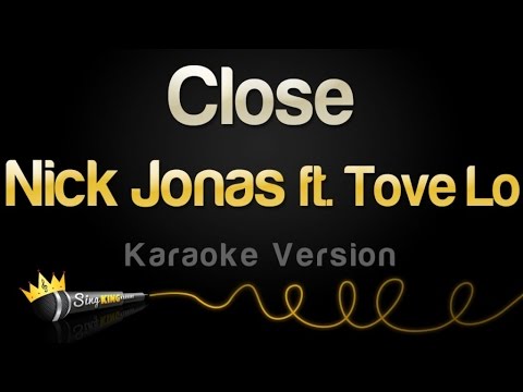 Nick Jonas ft. Tove Lo - Close (Karaoke Version)