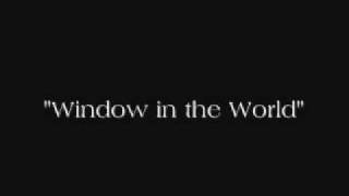 Window in the World