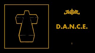 Justice - D.A.N.C.E. - † (Official Audio)