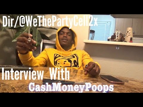 CASHMONEYPOOPS - TALKS ABOUT | GROWING UP IN RICHMOND CA,  BEING SHOT AT / DIR@WETHEPARTYCELL2X