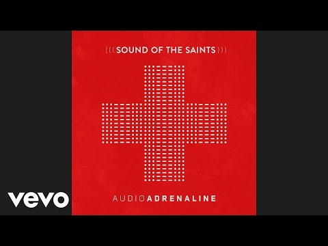 Audio Adrenaline - Rejoice (Official Pseudo Video)