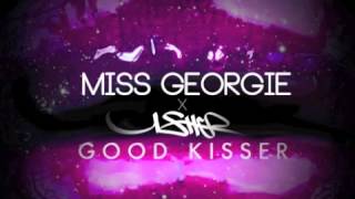 Miss Georgie x Usher - Good Kisser Remix