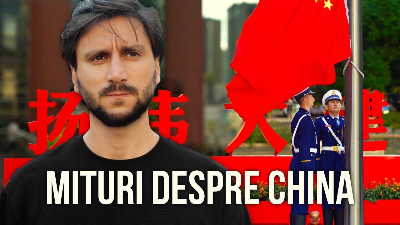 ADEVARUL despre CHINA 🇨🇳 PRECONCEPTII si MITURI despre China, cea mai controversata tara din lume