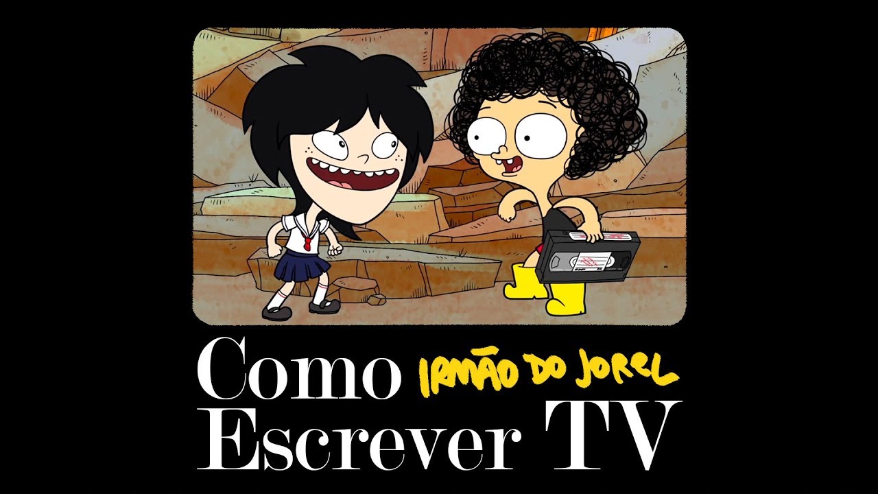 Como Escrever TV: Irmão do Jorel (EJECT ESPECIAL)
