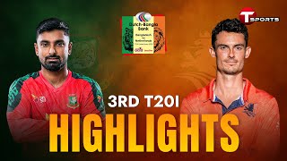 HIGHLIGHTS | Bangladesh vs Netherlands, 3rd T20I | T Sports