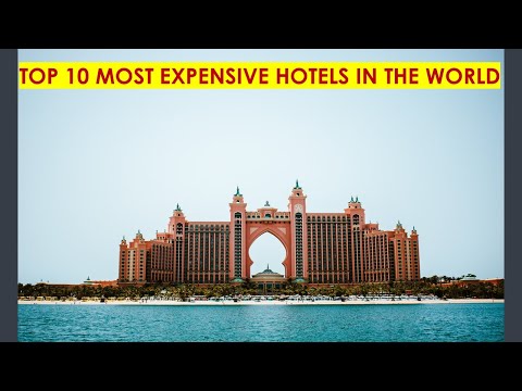 Top 10 Most Luxurious and Expensive Hotels in the World گرانترین و لوکس ترین هتل های جهان