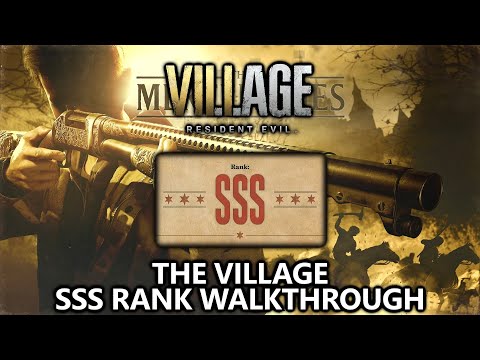 Resident Evil 8 Village - Mercenaries: The Village - SSS Rank Walkthrough
