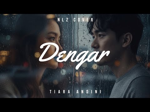 DENGAR (Tiara Andini) | NLZ COVER