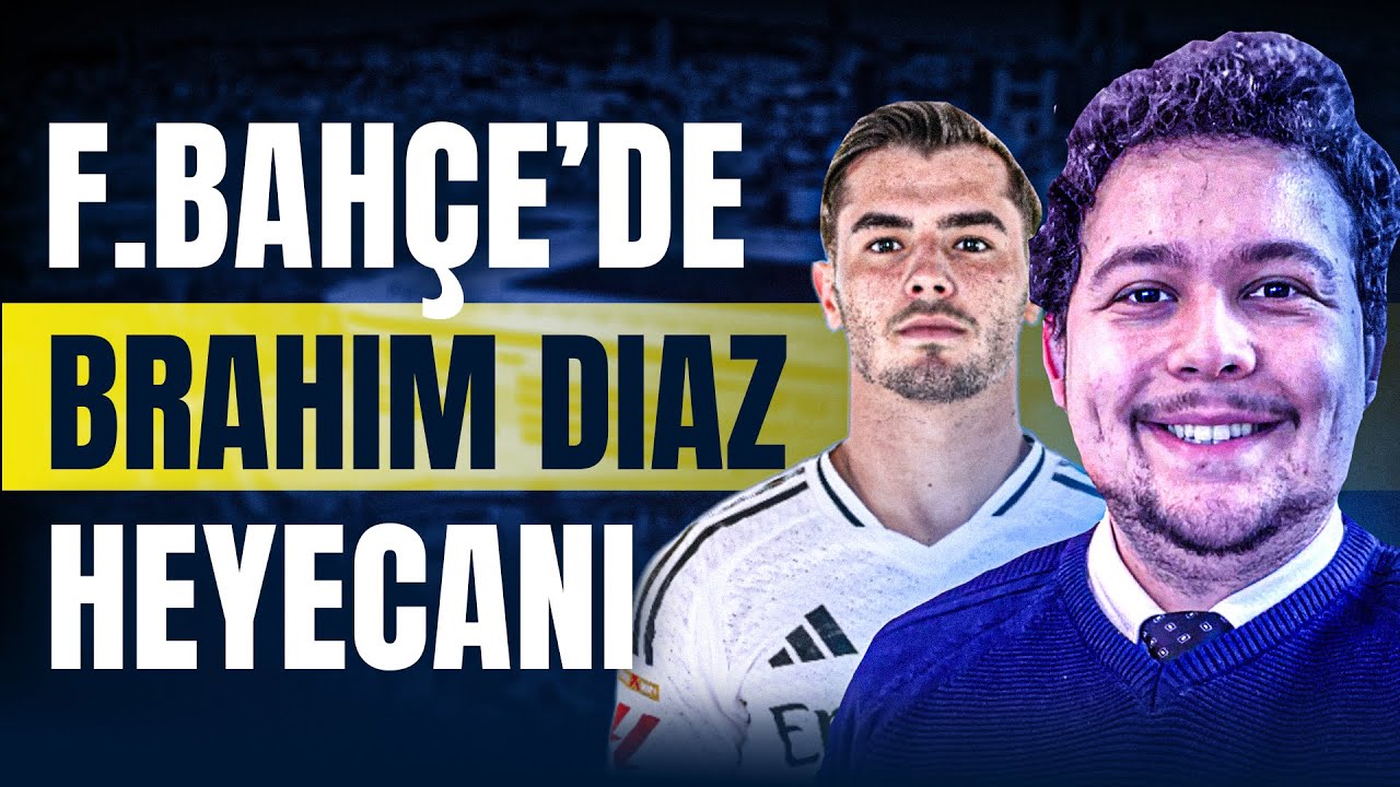 Brahim Diaz, Nelson Semedo, Alaba, Kerem Aktürkoğlu, Lazio Maçı | Ersin Sezer – Transfer Box #18