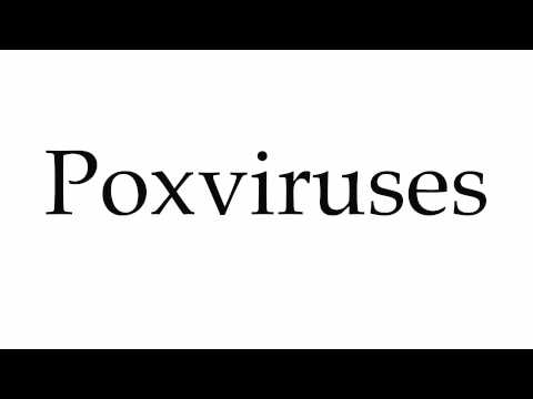 How to Pronounce Poxviruses