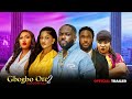 GBOGBO ORE ( Goodwill ) PART 2 official Trailer 