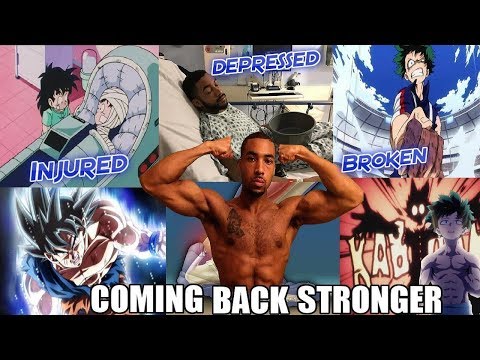 Coming Back STRONGER from your Injuries!